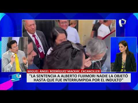 Rodríguez Mackay: Se ha creado un circo en torno al indulto de Alberto Fujimori