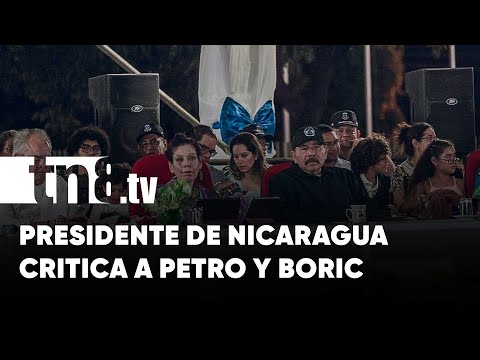 Presidente de Nicaragua, Daniel Ortega: «Petro de los yankees y Boric es un golillerito»