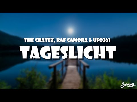 RAF Camora x Ufo361 x The Cratez - Tageslicht (Lyrics)