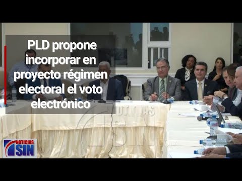 PLD propone incorporar en proyecto régimen electoral el voto electrónico