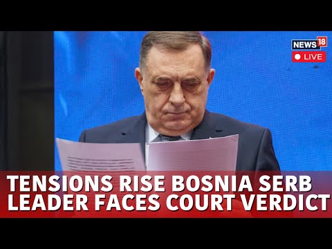 Bosnia Tensions Build As Serb Leader Is Sentenced For Undermining Peace | Milorad Dodik Case | N18G