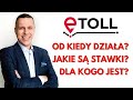 e-TOLL: dla kogo jest, jakie s stawki, od kiedy obowizuje?