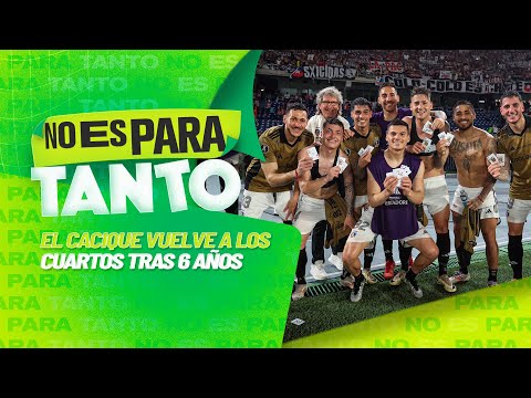 ? COLO COLO ENTRE LOS OCHO MEJORES DE AMÉRICA | No es para tanto - capítulo 113