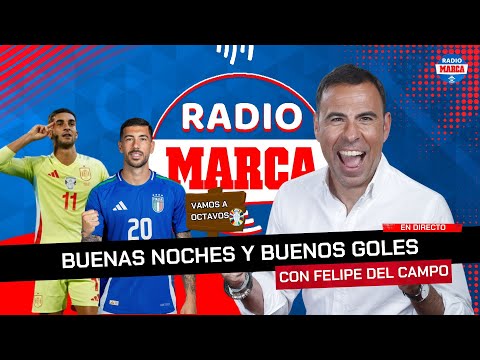 Buenas Noches y Buenos Goles en directo  I Radio MARCA