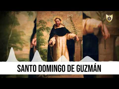 SANTO DOMINGO DE GUZMÁN (Héroes De La Fe) - Padre Bernardo Moncada