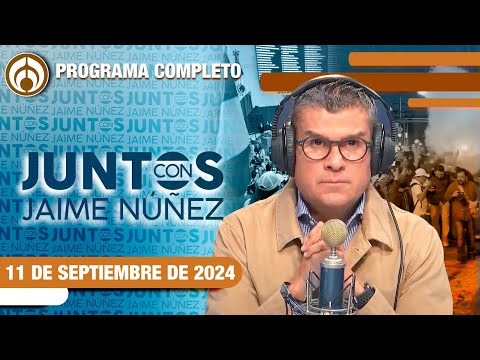 EN VIVO | JAIME NÚÑEZ | 11/09/24