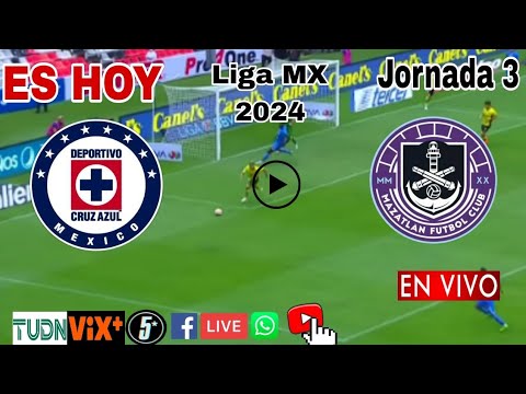 Cruz Azul vs. Mazatlán en vivo, donde ver, a que hora juega Cruz Azul vs. Mazatlán Liga MX 2024