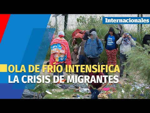 Ola de frío de hasta 3 grados exacerba la crisis de migrantes en la frontera norte de México