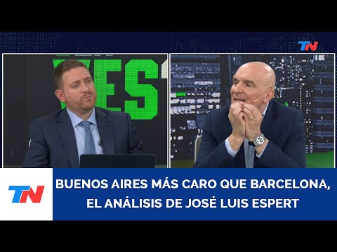 Buenos Aires más caro que Barcelona, el análisis de José Luis Espert.