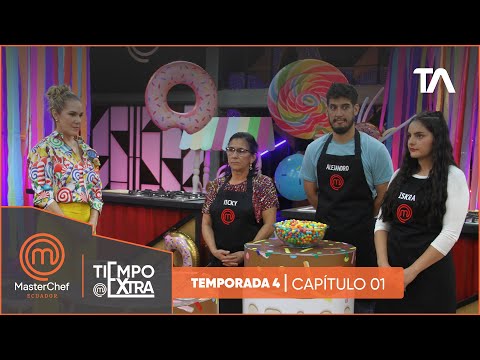 Tiempo Extra Cap2  | MasterChef Ecuador Cuarta Temporada - Teleamazonas
