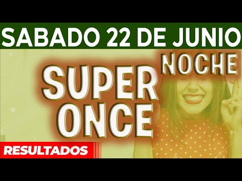 Resultado del sorteo Super Once Noche del Sábado 22 de Junio del 2024