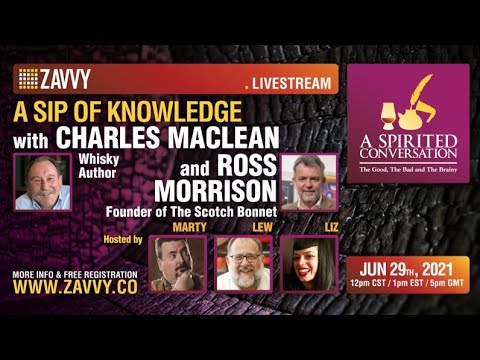 A Sip of Knowledge with Charles MacLean and Ross Morrison
