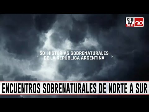 Las 50 mejores historias sobrenaturales de la Argentina