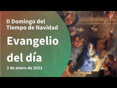 Evangelio 03/01/2021