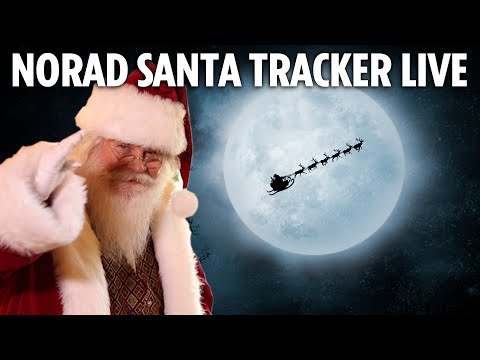 LIVE: NORAD tracks Father Christmas on his journey to deliver presents to children around the world