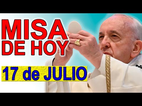 Santa MISA DE HOY Fiesta de la Virgen del Carmen Sábado 17 de Julio de 2021 Iglesia Católica