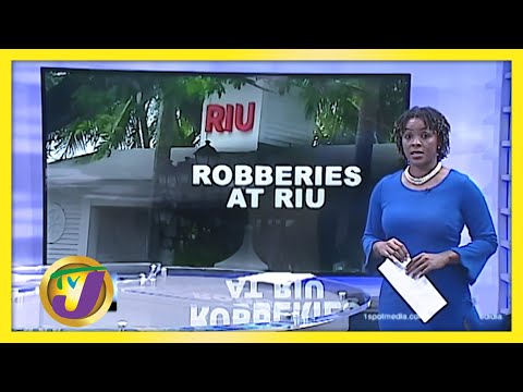 Police Investigating Robberies at RIU Ocho Rios - July 29 2020
