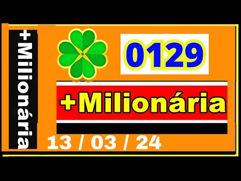 Mais milionaria 0129 - Resultado da mais Miluonaria Concurso 0129