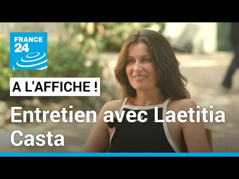 Laëtitia Casta : Plus j'avance dans l'âge, plus j'ai envie de choses troubles • FRANCE 24