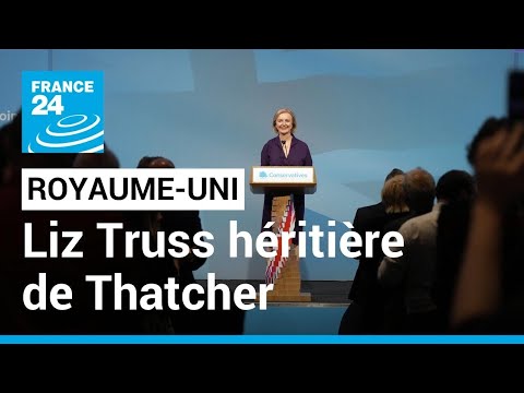Liz Truss, l’héritière du thatchérisme pour succéder à Boris Johnson • FRANCE 24