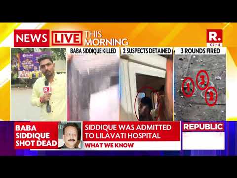 Live This Morning: NCP Leader Baba Siddique Shot Dead In Mumbai, 2 Suspects Detained In The Case