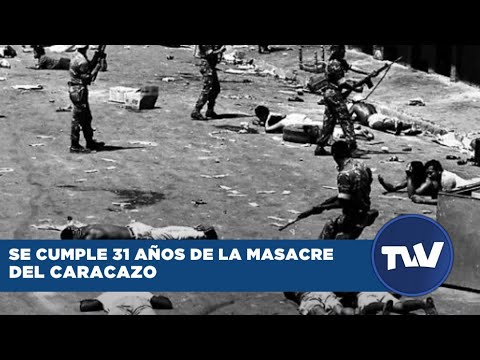 Se cumple 31 años de la masacre del Caracazo