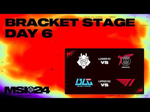 G2 vs PSG - BLG vs T1 | 브래킷 Day 6 | 2024 MSI