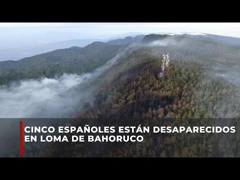 Españoles desaparecidos en Loma de Bahoruco por inundaciones