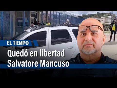 Quedó en libertad Salvador Mancuso | El Tiempo