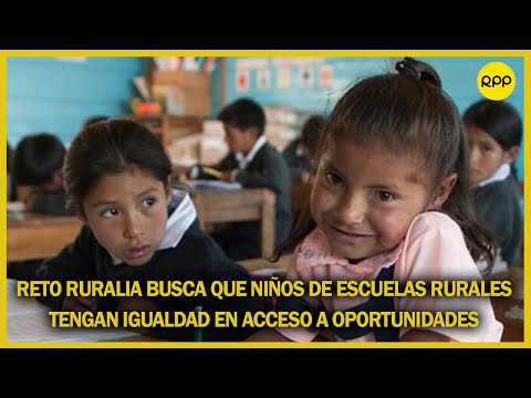 Reto Ruralia busca que niños de escuelas rurales tengan igualdad en acceso a oportunidades