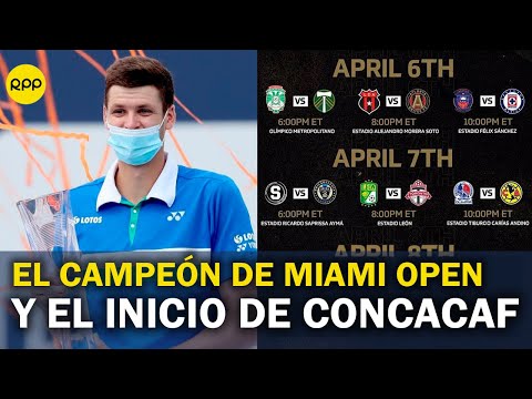 ??Conoce al campeón del Open de Miami 2021 y cómo será el inicio de la CONCACAF Champions