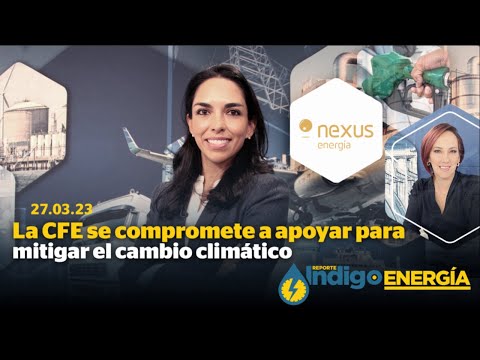 La CFE se compromete a apoyar para mitigar el cambio climático