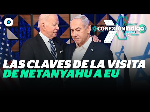 Biden y Netanyahu se reúnen para discutir la situación en Gaza | Reporte Indigo