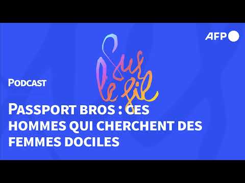 “Passport bros, ces hommes qui cherchent des épouses dociles à l’étranger