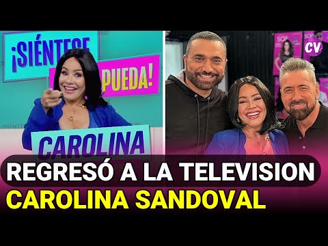 Carolina Sandoval REGRESÓ a la TELEVISION en ¡Siéntase quien pueda!