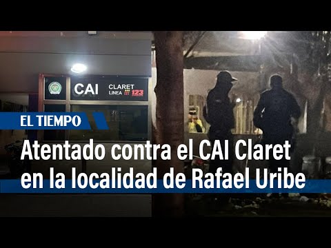 Ofrecen $20 millones de recompensa tras ataque contra el CAI del Claret, en el sur de Bogotá