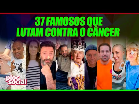 37 FAMOSOS QUE ESTÃO LUTANDO CONTRA O CÂNCER E FORAM DIAGNOSTICADOS RECENTEMENTE (VÍDEO ATUALIZADO)