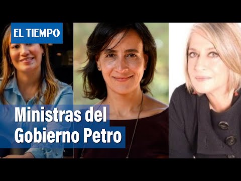 Gustavo Petro revela el nombre de tres de sus ministras | El Tiempo