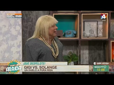 Vamo Arriba - Solange vs. Gigi, un duelo a pura risa