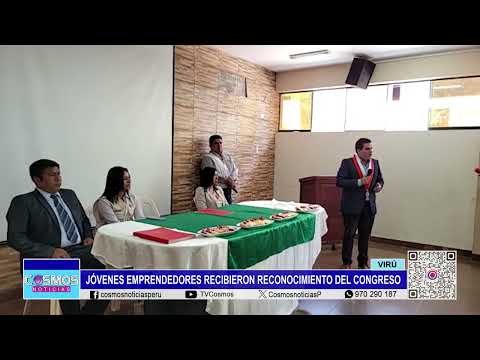 Virú: jóvenes emprendedores recibieron reconocimiento del Congreso