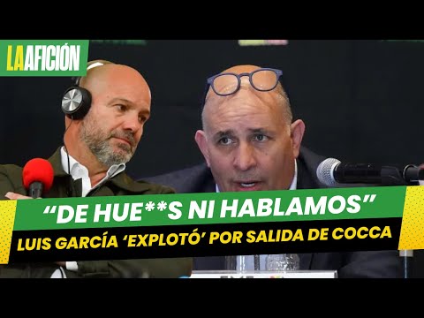 Luis García 'explota' contra Juan Carlos Rodríguez tras despido de Cocca