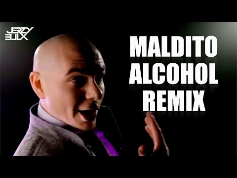 Pitbull ft. Afrojack - Maldito Alcohol Club Remix - Popular song remix