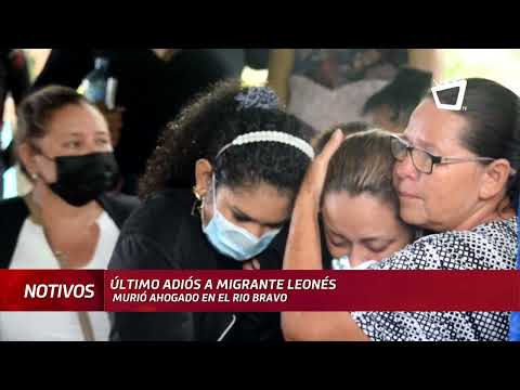 Último adiós a migrante leonés que murió en el Río Bravo