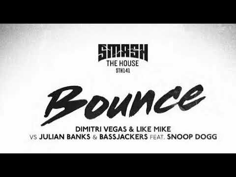 Dimitri Vegas & Like Mike vs Julian Banks & Bassjackers feat. Snoop Dogg - Bounce (Extended Mix)