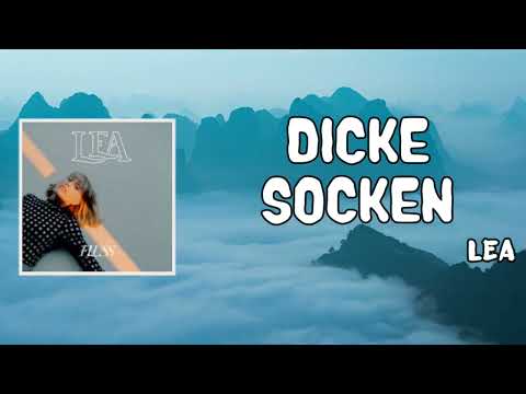Dicke Socken Lyrics - LEA