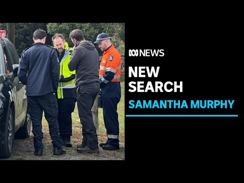 New police search for missing mum Samantha Murphy in bushland near Ballarat | ABC News