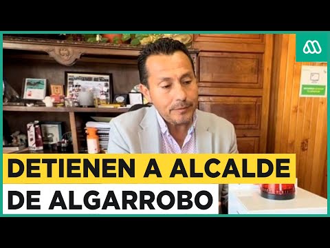 Confirman detención de alcalde de Algarrobo por desfalco en la municipalidad