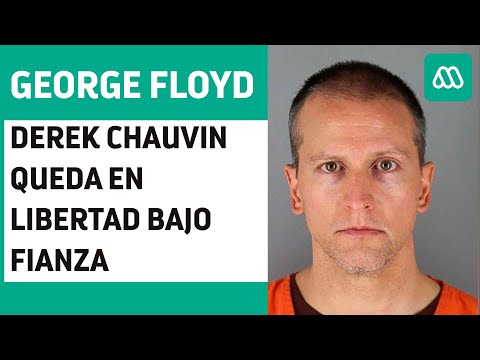George Floyd | Policía Derek Chauvin queda en libertad bajo fianza