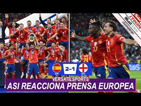 ASI REACCIONA PRENSA EUROPEA a TITULO de ESPAN?A vs INGLATERRA EUROCOPA 2024