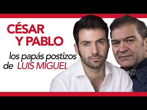 César Bordón y Pablo Cruz Guerrero, los papás postizos de Luis Miguel